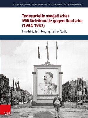 cover image of Todesurteile sowjetischer Militärtribunale gegen Deutsche (1944–1947)